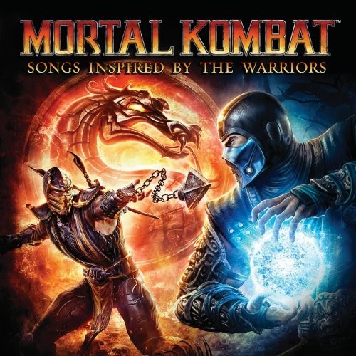 Mortal Kombat: Songs Inspired By The Warriors by Various