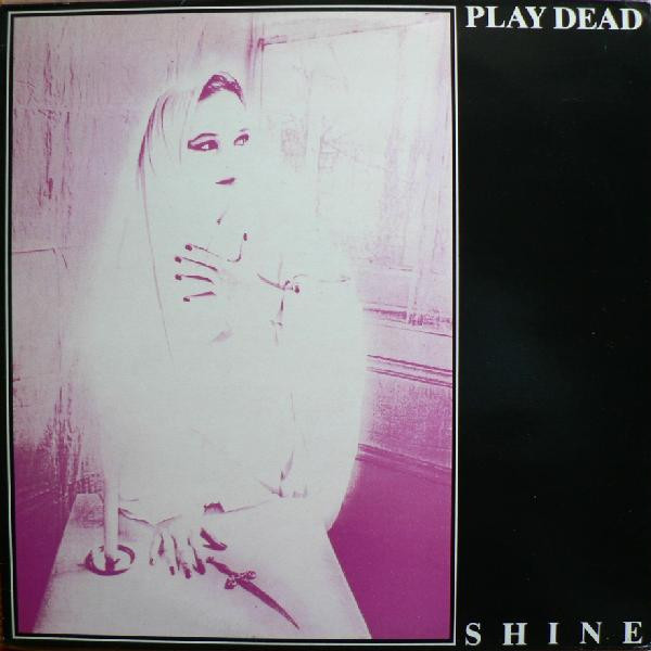 Shine by Play Dead