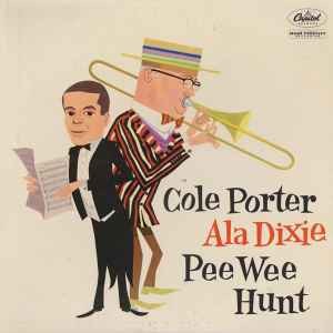 Cole Porter Ala Dixie by Pee Wee Hunt