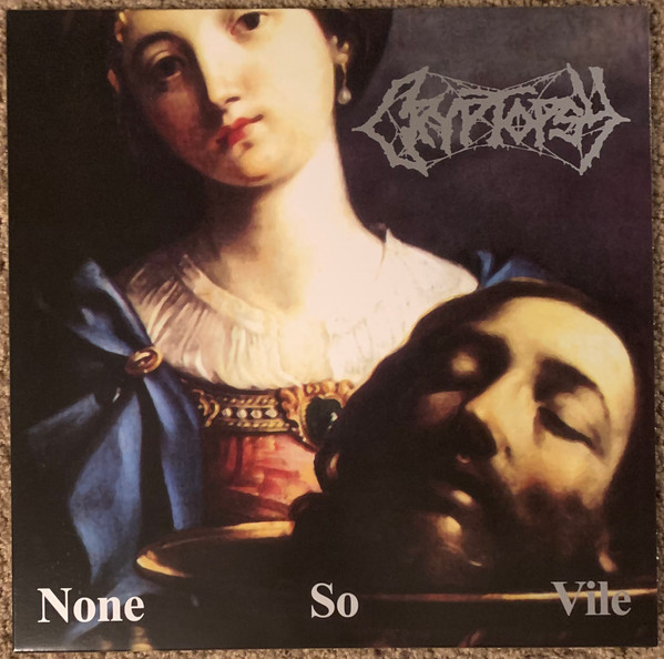None So Vile by Cryptopsy