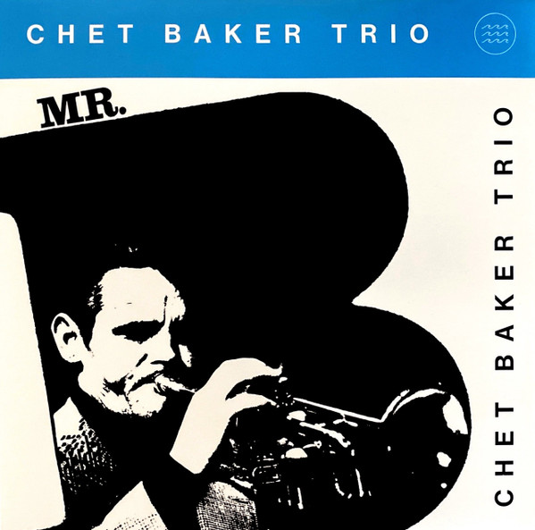 Mr. B. by Chet Baker Trio physical vinyl pressing cover artwork on VinVibe