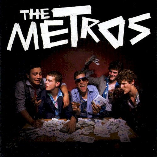 More Money Less Grief by The Metros