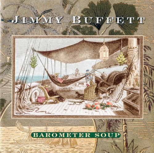 Barometer Soup by Jimmy Buffett