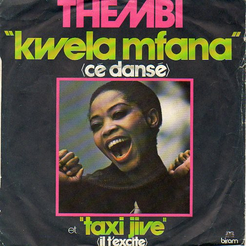 Kwela M'Fana (Cé Dansé) / Taxi Jive (Il T'excite) by Thembi