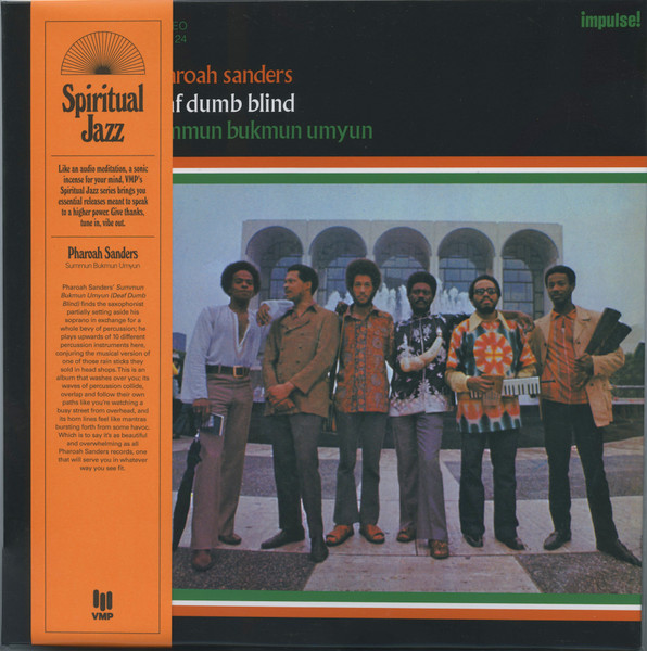 Summun Bukmun Umyun - Deaf Dumb Blind by Pharoah Sanders