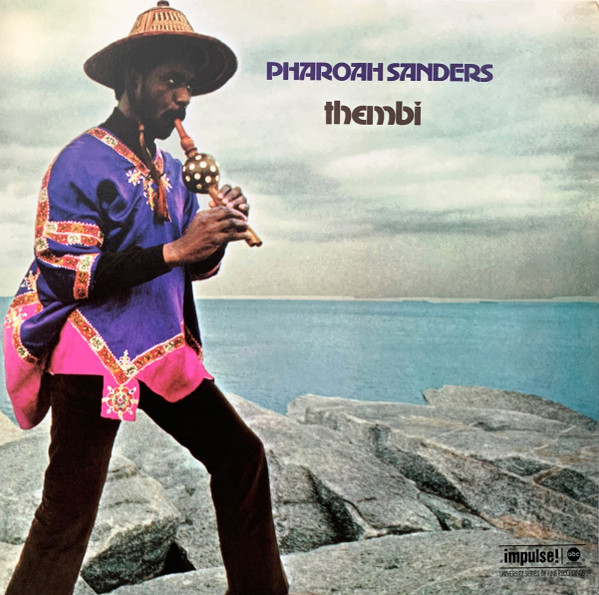 Thembi by Pharoah Sanders