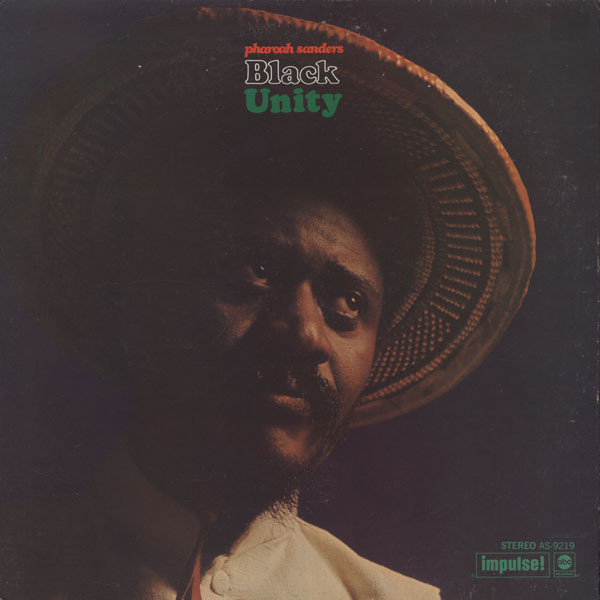 Black Unity by Pharoah Sanders