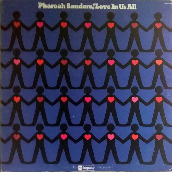 Love In Us All by Pharoah Sanders
