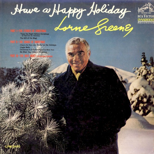 Have A Happy Holiday by Lorne Greene