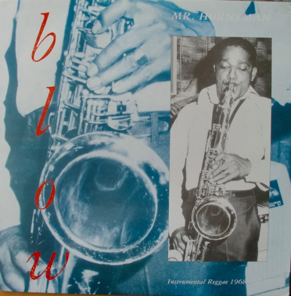 Blow Mr. Hornsman (Instrumental Reggae 1968-1975) by Various
