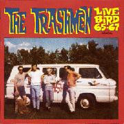 Live Bird 65-67 by The Trashmen