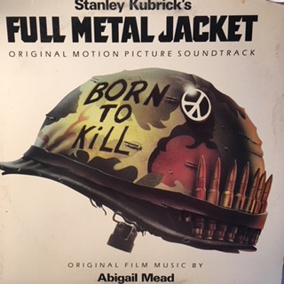 Stanley Kubrick's Full Metal Jacket - Original Motion Picture Soundtrack by Various