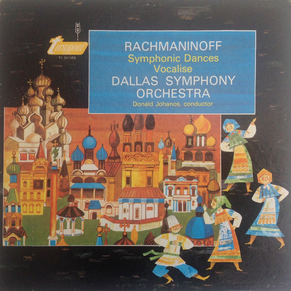 Symphonic Dances / Vocalise by Sergei Rachmaninoff