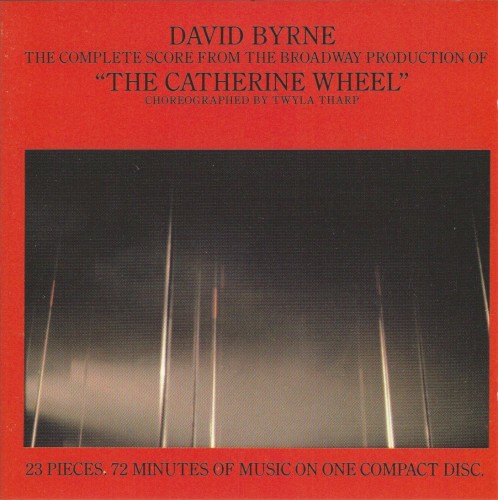 The Complete Score From The Broadway Production Of "The Catherine Wheel" by David Byrne