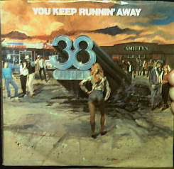 You Keep Runnin' Away by 38 Special