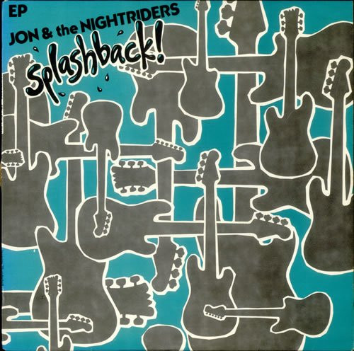 Splashback! by Jon &amp; the Nightriders