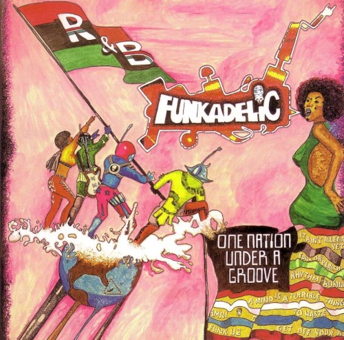One Nation Under A Groove by Funkadelic