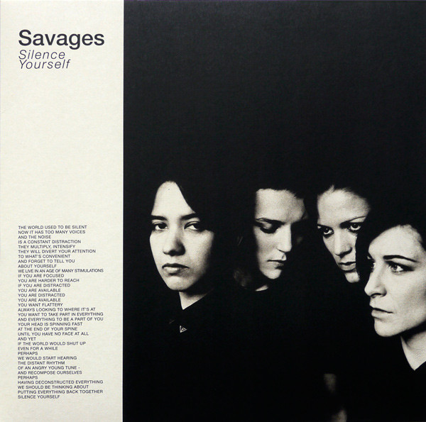 Silence Yourself by Savages