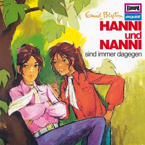 Hanni Und Nanni Sind Immer Dagegen by Enid Blyton