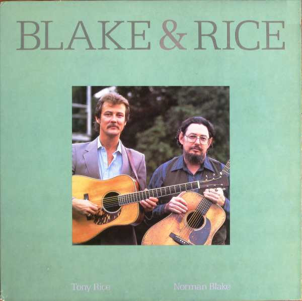 Blake &amp; Rice by Norman Blake