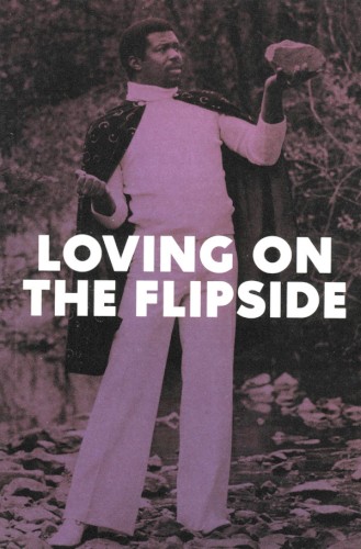 Loving On The Flipside (Sweet Funk And Beat-Heavy Ballads 1969-1977) by Various