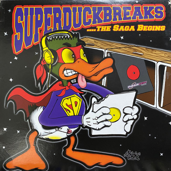 Superduckbreaks ...The Saga Begins by The Turntablist