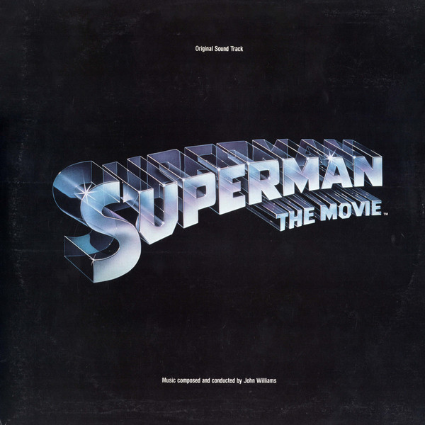 Superman The Movie (Original Sound Track) by John Williams