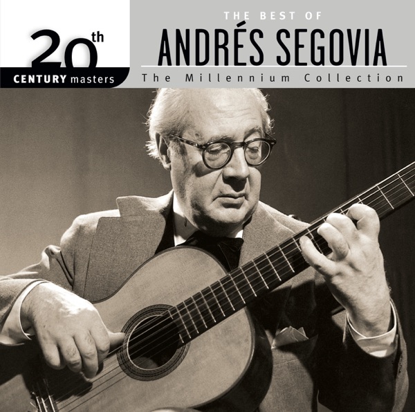 Three Centuries Of The Guitar by Andrés Segovia