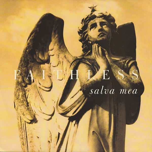Salva Mea (Save Me) by Faithless