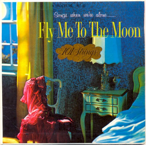 Fly Me To The Moon by 101 Strings