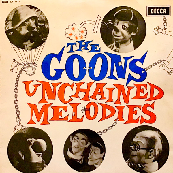 Unchained Melodies by The Goons