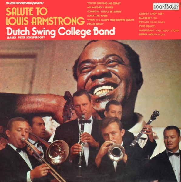 Tribute To Louis Armstrong by The Dutch Swing College Band