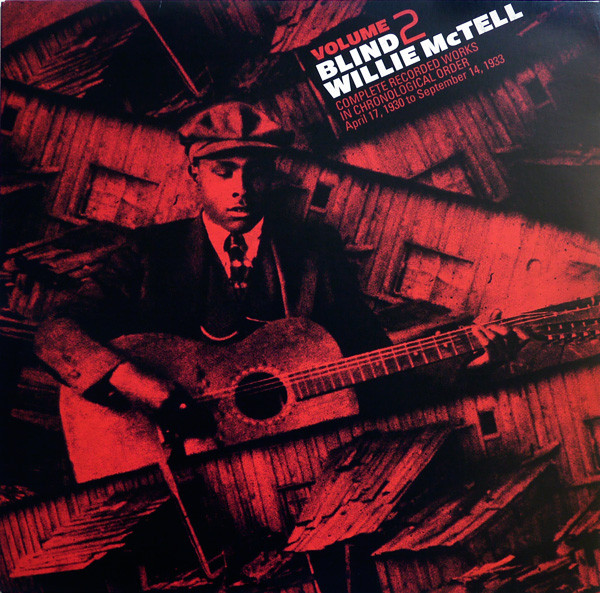 Volume 2 (Complete Recorded Works In Chronological Order April 17, 1930 To September 14, 1933) by Blind Willie McTell