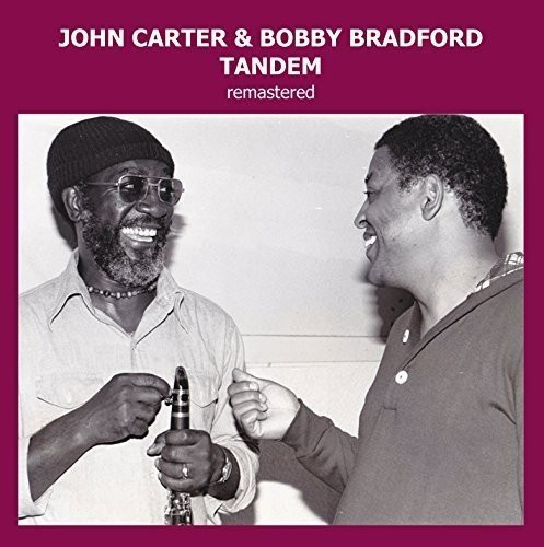 Tandem Remastered   by John Carter, Bobby Bradford