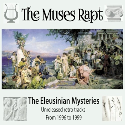 The Eleusinian Mysteries by The Muses Rapt