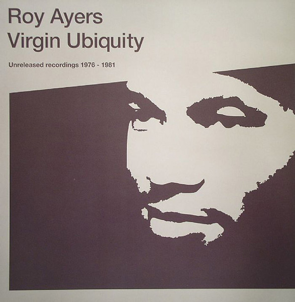 Virgin Ubiquity (Unreleased Recordings 1976-1981) by Roy Ayers