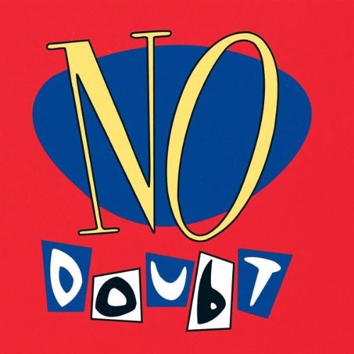 No Doubt by No Doubt