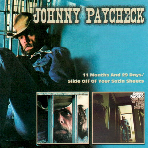 Slide Off Of Your Satin Sheets by Johnny Paycheck