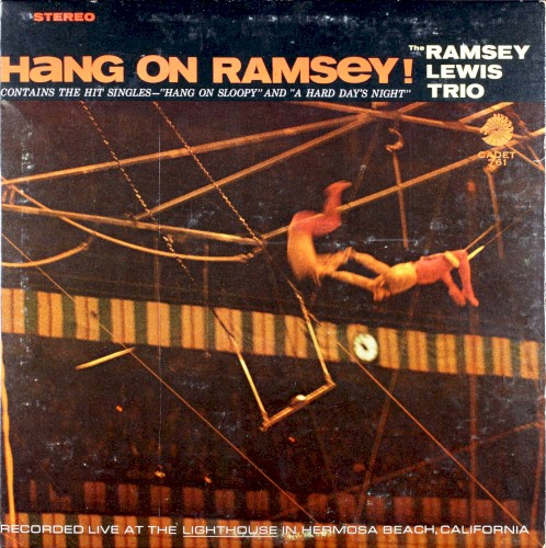 Hang On Ramsey! by The Ramsey Lewis Trio