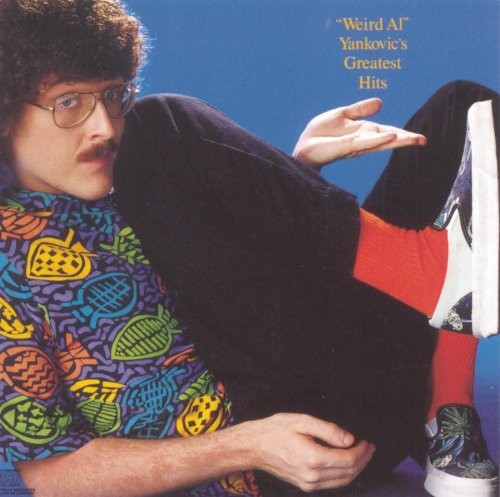 "Weird Al" Yankovic's Greatest Hits by "Weird Al" Yankovic