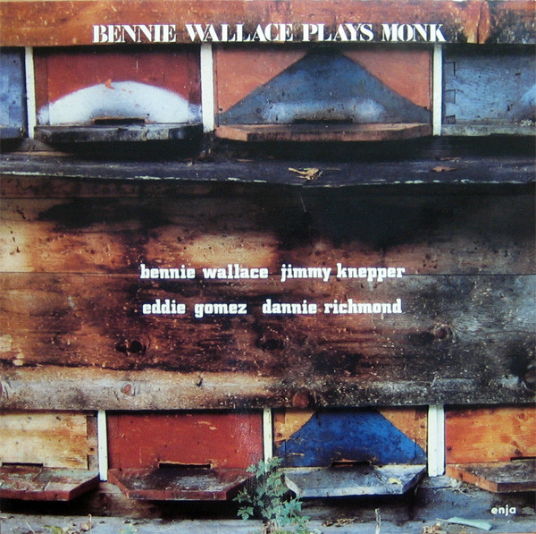 Bennie Wallace Plays Monk by Bennie Wallace