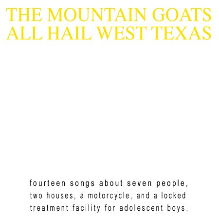 All Hail West Texas by The Mountain Goats