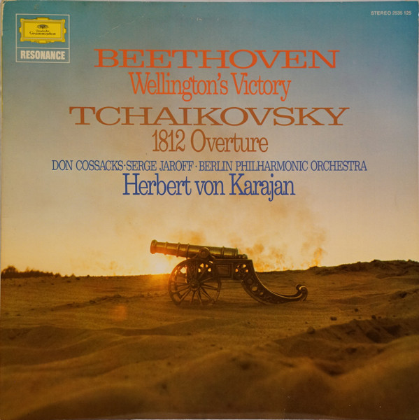 Wellington's Victory / 1812 Overture by Ludwig van Beethoven
