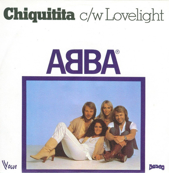 Chiquitita c/w Lovelight by ABBA