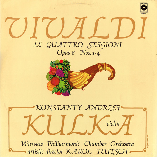 Le Quattro Stagioni Opus 8 Nos.1-4 by Konstanty Andrzej Kulka
