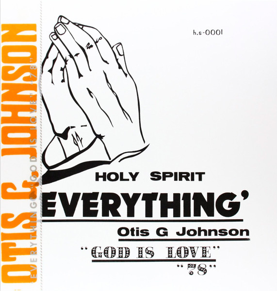 Everything - God Is Love 78 by Otis G. Johnson