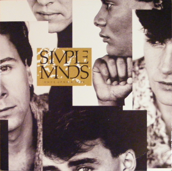 Once Upon A Time by Simple Minds
