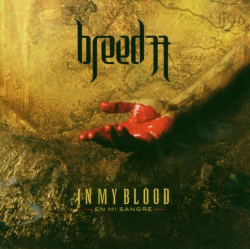 In My Blood (En Mi Sangre) by Breed 77