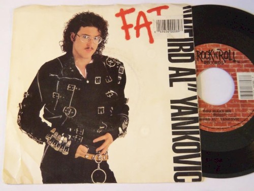 Fat by "Weird Al" Yankovic