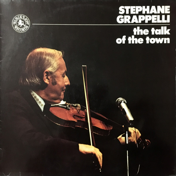 The Talk Of The Town by Stéphane Grappelli